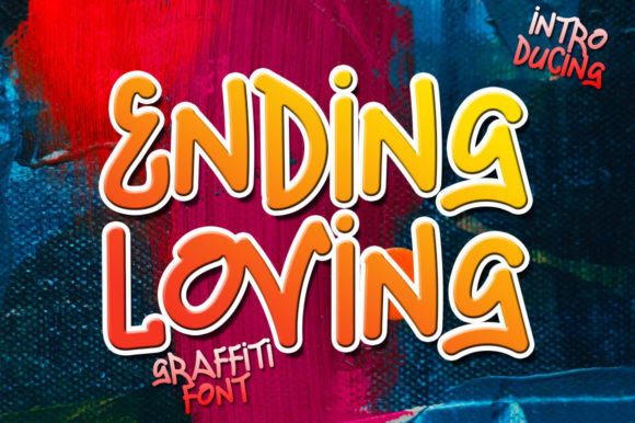 Ending Loving: A Modern Display Font for Dynamic Branding