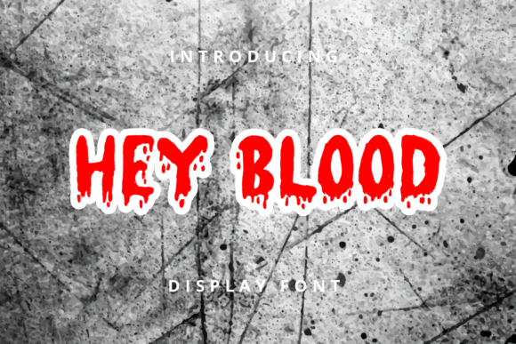 Hey Blood