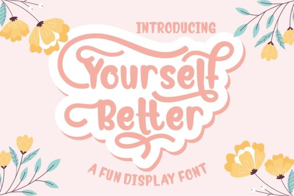 Yourself Better: A Strategic Approach to Using Playful Display Typography